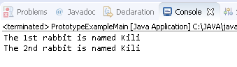 Prototype Design Pattern in Java : example result