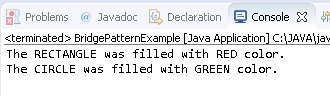 Bridge Design Pattern in Java : example result